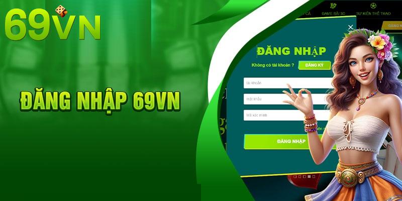 dang-nhap-tai-khoan-69vn
